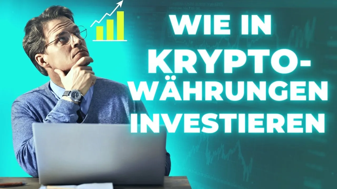 Wie in Kryptowährungen investieren